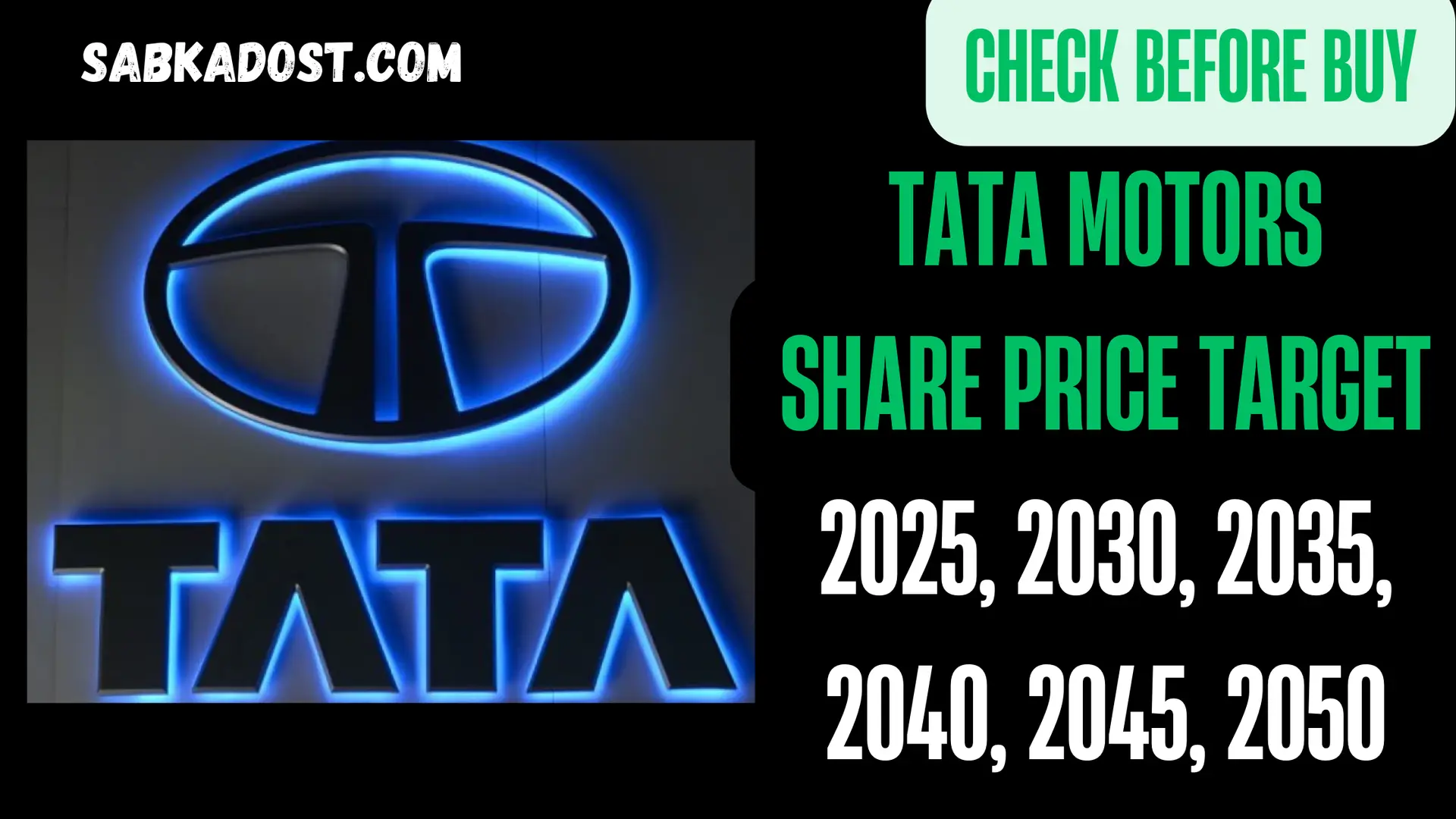 Tata Motors Share Price Target 2025, 2030, 2035, 2040, 2045, 2050